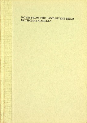 Bild des Verkufers fr Notes from the Land of the Dead, Poems by Thomas Kinsella zum Verkauf von Kennys Bookshop and Art Galleries Ltd.