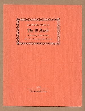 Seller image for The Ill Match (Keepsake Poem 34) [Inscribed by author] for sale by The Bookshop at Beech Cottage