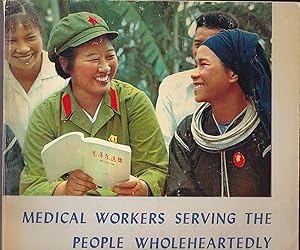 Medical workers serving the people wholeheartedly