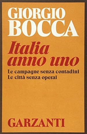 Image du vendeur pour Italia anno uno : Le campagne senza contadini. Le citt senza operai mis en vente par Ammareal