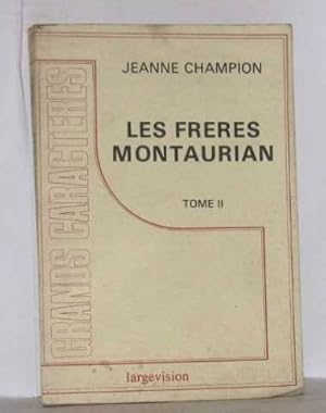 Bild des Verkufers fr Les frres montaurian tome II zum Verkauf von Ammareal