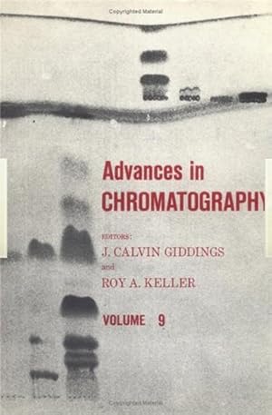 Bild des Verkufers fr [( Advances in Chromatography: v. 9 * * )] [by: J. Calvin Giddings] [Jun-1970] zum Verkauf von Ammareal