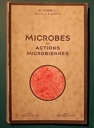 Imagen del vendedor de Microbes Et Actions Microbiennes. Essai De Microbiologie Gnrale. a la venta por Ammareal