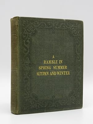 A Ramble in Spring, Summer, Autumn and Winter: (Omnibus Edition, Comprising of: A Ramble in Sprin...