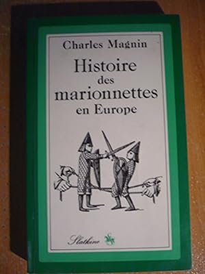 Image du vendeur pour Histoire des Marionnettes en Europe, Depuis l'Antiquite Jusqu'a Nos Jours. (1862). mis en vente par Ammareal