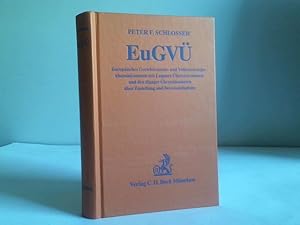 Immagine del venditore per EuGV. Europisches Gerichtsstands- und Vollstreckungsbereinkommen mit Luganer bereinkommen und den Haager bereinkommen ber Zustellung und Beweisaufnahme venduto da Celler Versandantiquariat