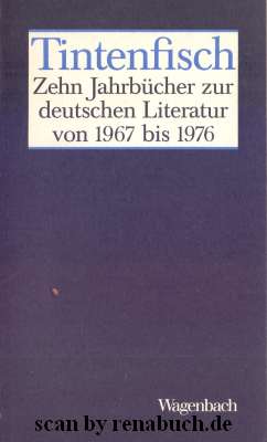 Tintenfisch - Band 2 (1972-1976) Zehn Jahrbücher zur deutschen Literatur von 1967 - 1976