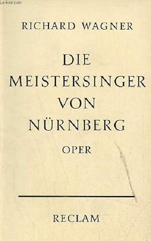 Bild des Verkufers fr Die meistersinger von Nrnberg oper in drei aufzgen - Universal-Bibliothek nr.5639. zum Verkauf von Le-Livre