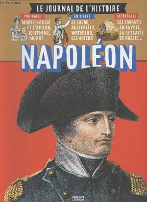 Bild des Verkufers fr Le journal de l'Histoire- Napolon zum Verkauf von Le-Livre