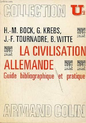 Seller image for La civilisation allemande guide bibliographique et pratique - Collection U2 n178. for sale by Le-Livre