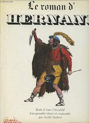 Bild des Verkufers fr Le roman d'Hernani zum Verkauf von Le-Livre
