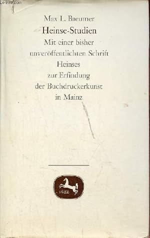 Seller image for Heinse-studien - mit einer bisher unverffentlichten schrift heinses zur erfindung der buchdruckerkunst in mainz. for sale by Le-Livre