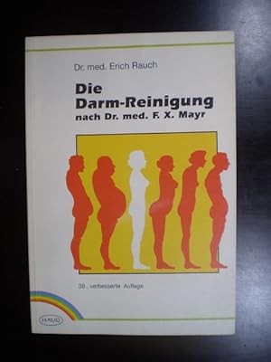 Die Darmreinigung nach Dr. med. F. X. Mayr