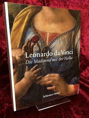 Bild des Verkufers fr Leonardo da Vinci. Die Madonna mit der Nelke. [offizielle Begleitpublikation der Ausstellung Leonardo da Vinci - Die Madonna mit der Nelke in der Alten Pinakothek Mnchen vom 15. September bis 3. Dezember 2006]. Herausgegeben von Cornelia Syre . Mit Beitrgen von Wolfgang Augustyn . [bersetzung der Beitrge von Martin Kemp und Alma Gharib aus dem Englischen: Matthias Wolf. zum Verkauf von Altstadt-Antiquariat Nowicki-Hecht UG