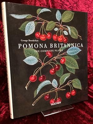 Pomona Britannica. The comlete plates. [English translation: Ann Hentschel. French translation: A...