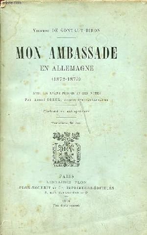 Seller image for Mon ambassade en Allemagne (1872-1873) - 3e dition. for sale by Le-Livre