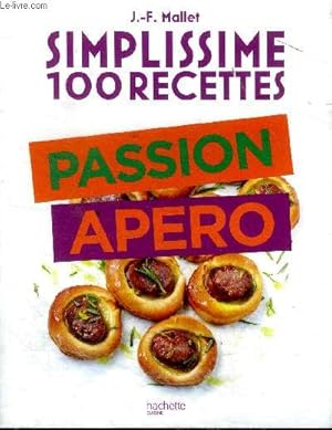 Image du vendeur pour Simplissime recettes Passion apro mis en vente par Le-Livre