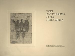 Immagine del venditore per Todi antichissima citt nell'Umbria venduto da Il Salvalibro s.n.c. di Moscati Giovanni