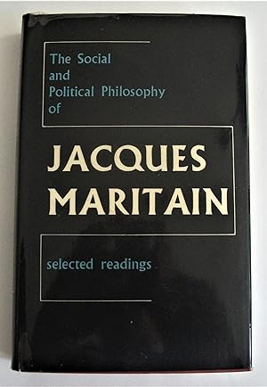 Seller image for The social and political philosophy of Jacques Maritain: selected readings for sale by RightWayUp Books