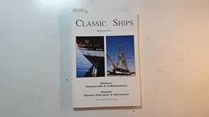 Imagen del vendedor de Classic Ships Register 1. Dnische Schiffahrtsmuseen und Museumsschiffe a la venta por Gebrauchtbcherlogistik  H.J. Lauterbach