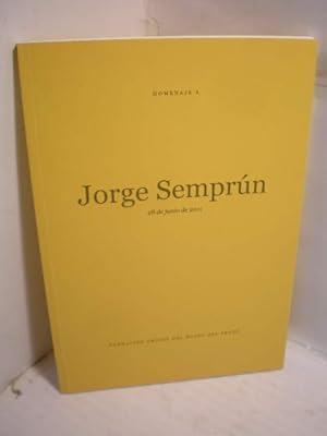 Imagen del vendedor de Homenaje a Jorge Semprún. 28 de Junio 2011 a la venta por Librería Antonio Azorín