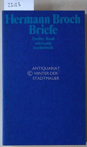 Seller image for Briefe. Zweiter Band (1938-1945). Dokumente und Kommentare zu Leben und Werk. [= suhrkamp taschenbuch, 711] Hermann Broch: Kommentierte Werkausgabe. Bd. 13/2. Hrsg. v. Paul Michael Ltzeler. for sale by Antiquariat hinter der Stadtmauer