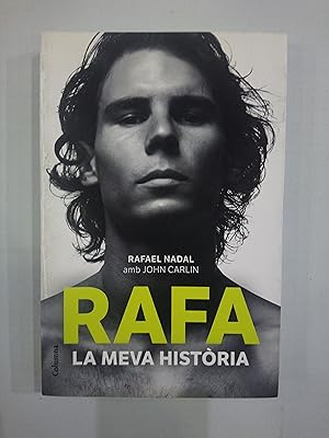 Seller image for Rafa. La meva histria for sale by Saturnlia Llibreria