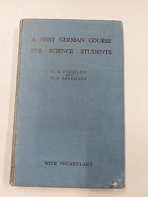 Bild des Verkufers fr A First German Course for Science Students zum Verkauf von Cambridge Rare Books