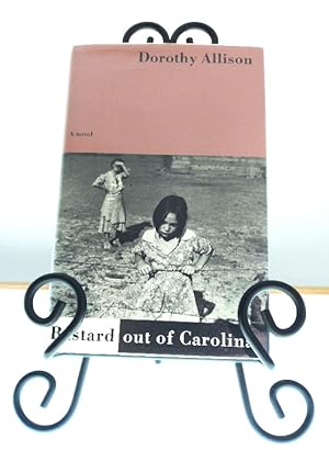 Dorothy Allison Bastard Out Of Carolina Seller Supplied Images Abebooks Dorothy Allison Bastard Out Of Carolina Seller Supplied Images Abebooks