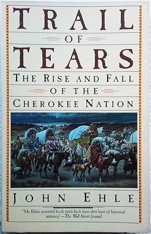 Seller image for Trail of Tears: The Rise and Fall of the Cherokee Nation for sale by Generations Press