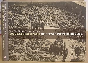 Bild des Verkufers fr Ooggetuigen Van De Eerste Wereldoorlog zum Verkauf von Eastleach Books