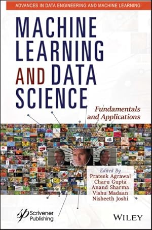 Image du vendeur pour Machine Learning and Data Science : Fundamentals and Applications mis en vente par GreatBookPrices