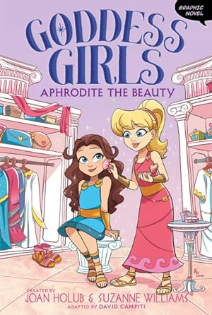 Bild des Verkufers fr Goddess Girls 3 : Aphrodite the Beauty zum Verkauf von GreatBookPrices