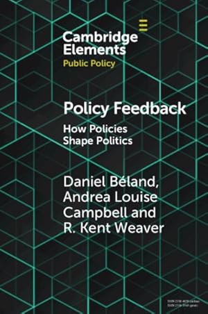 Immagine del venditore per Policy Feedback : How Policies Shape Politics venduto da GreatBookPrices