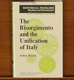 The Risorgimento and the Unification of Italy (Historical Problems: Studies and Documents)