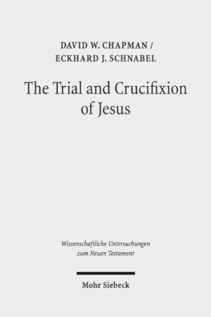 Seller image for Trial and Crucifixion of Jesus : Texts and Commentary for sale by GreatBookPricesUK