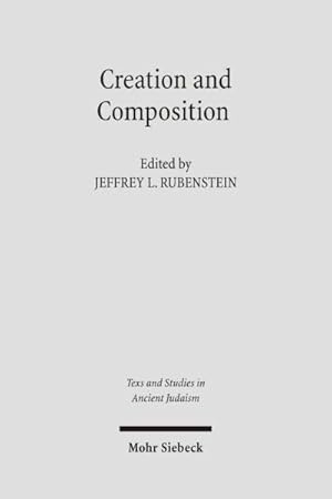 Bild des Verkufers fr Creation & Composition : The Contribution of the Bavli Redactors Stammaim to the Aggada zum Verkauf von GreatBookPricesUK