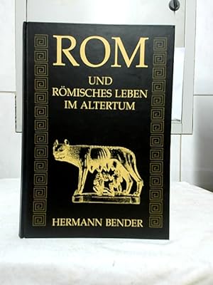 Rom und römisches Leben im Altertum.