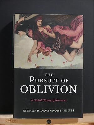 Seller image for The Pursuit of Oblivion: A Global History of Narcotics for sale by Tree Frog Fine Books and Graphic Arts