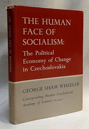 The human face of socialism: The political economy of change in Czechoslovakia