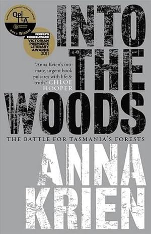 Seller image for Into the Woods: The Battle for Tasmanias Forests (Paperback) for sale by Grand Eagle Retail