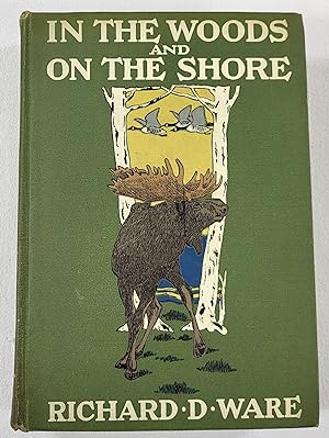 Seller image for In the Woods and On the Shore for sale by Resource Books, LLC