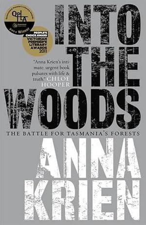 Seller image for Into the Woods: The Battle for Tasmanias Forests (Paperback) for sale by AussieBookSeller