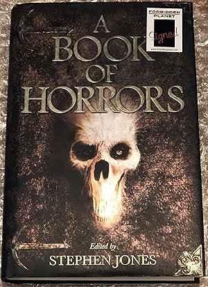 Imagen del vendedor de A Book of Horrors - Forbidden Plant edition - SIGNED by 7 (UK 1st Edition . First Print thus) a la venta por First.Editions1st