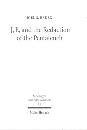 Image du vendeur pour J, E, and the Redaction of the Pentateuch mis en vente par GreatBookPrices