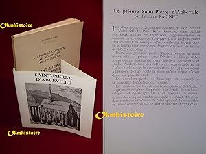 Un prieuré clunisien au Moyen-âge XIIe- XVe siècles . SAINT-PIERRE SAINT-PAUL D'ABBEVILLE