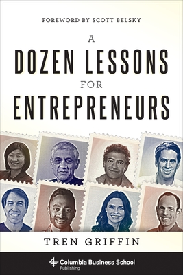 Imagen del vendedor de A Dozen Lessons for Entrepreneurs (Hardback or Cased Book) a la venta por BargainBookStores