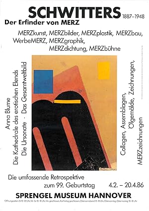 schwitters 1887 - 1948. der erfinder von merz. die umfassende retrospektive zum 99. geburtstag. 0...