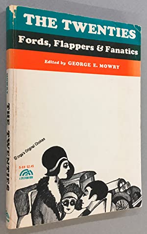 Seller image for The Twenties: Fords, Flappers & Fanatics for sale by Modesty Swan Books and Art