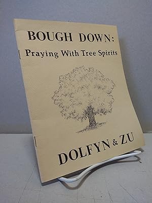 Immagine del venditore per Bough Down: Praying With Tree Spirits (Revised Edition) venduto da Brodsky Bookshop